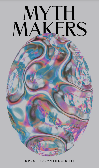 Poster for the exhibition "Myth Makers—Spectrosynthesis III" at Tai Kwun Contemporary, Hong Kong.